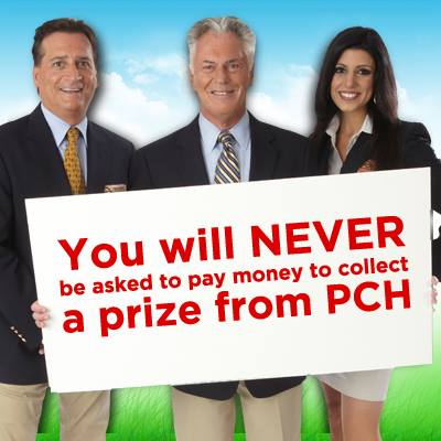 You do not need to pay to claim a PCH prize