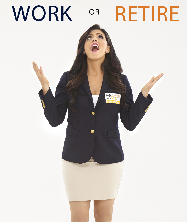 Would you work or retire