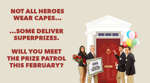 Not All Heroes Wear Capes: The Prize Patrol = Superheroes