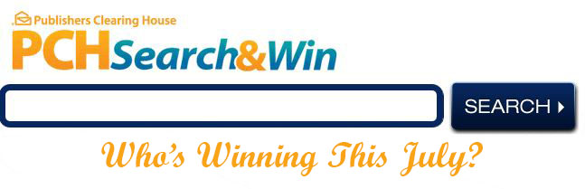 See Who’s Winning This July At PCHSearch&Win!