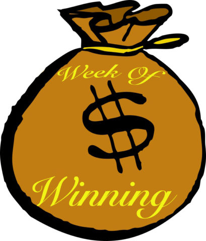 Do You Want To Win During This Week Of Winning?