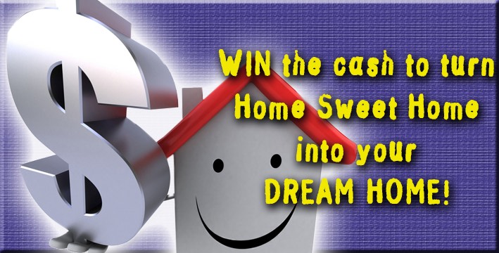 WIN $100,000 IN OUR HOME MAKEOVER CONTEST!