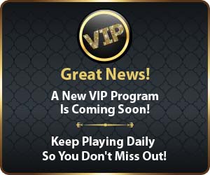 Rewards For Entering Sweepstakes:  VIP Program Updates Coming!