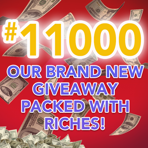 Here Are 11 Reasons To Enter Giveaway #11000!