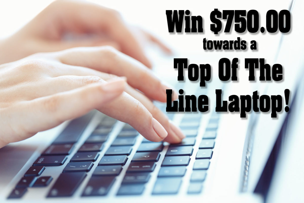 Win Money Towards a High-End Laptop!
