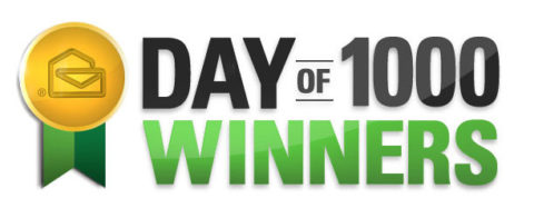 SURPRISE! Today is our Day Of 1,000 Winners!
