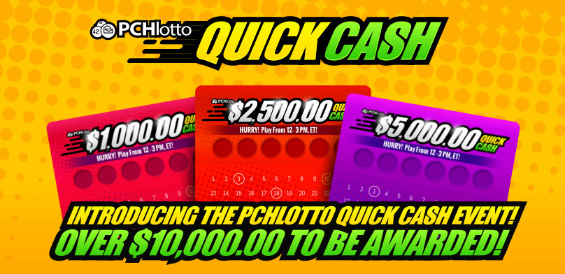 PCHlotto Quick Cash Event