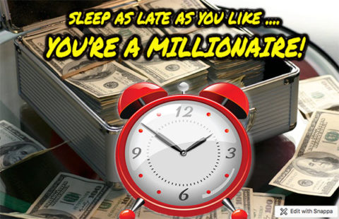 If You Woke Up Tomorrow A Millionaire, How Would You Spend Your Day?