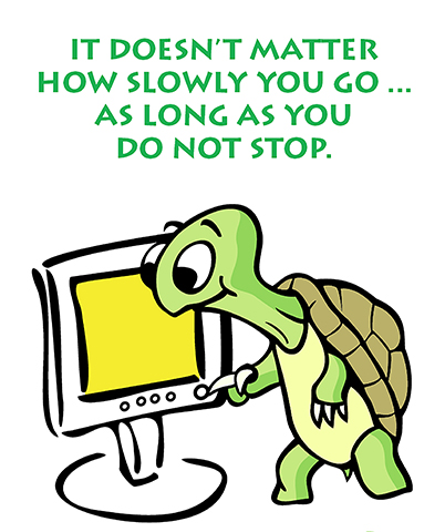 Motivational Monday — Slow And Steady Wins The Race!