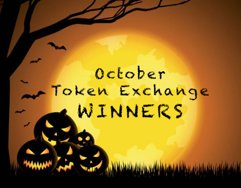 October Token Exchange Winners! Did You Make the List?