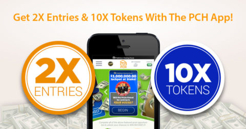 DOWNLOAD THE PCH APP AND GET 2X ENTRIES AND 10X TOKENS!