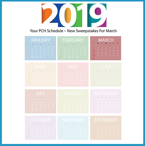 Your PCH Schedule – New Sweepstakes For March