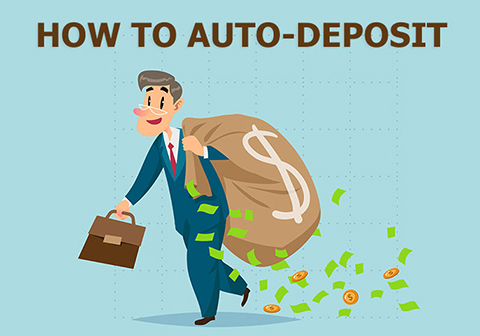 How To Auto-Deposit