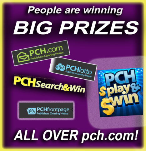 Make sure you enter ALL OVER PCH — like these Big Winners!