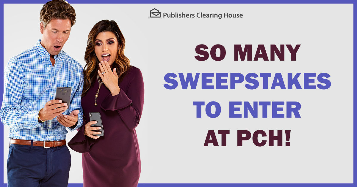 SO MANY PCH SWEEPSTAKES TO ENTER!