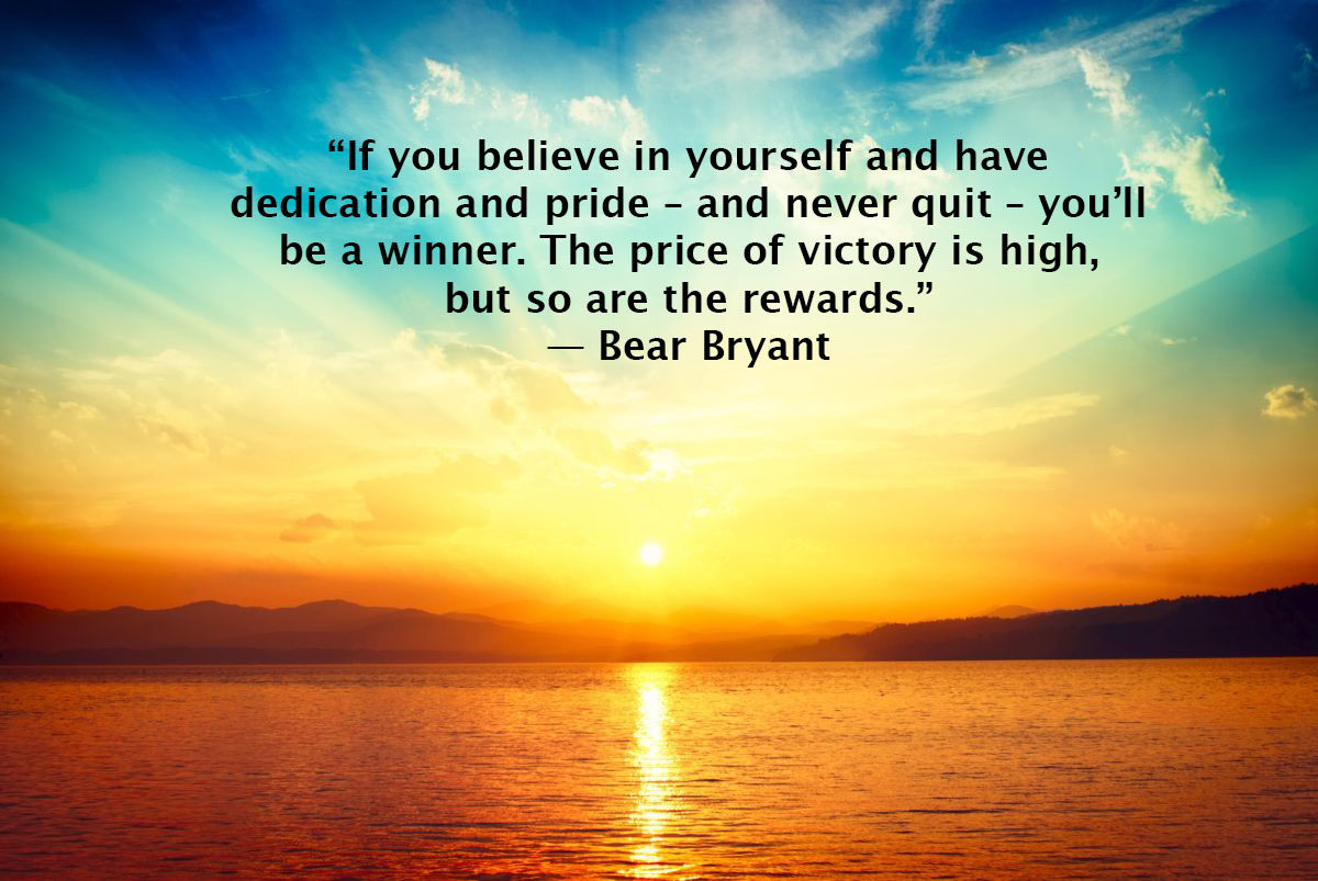 Motivational Monday: Believe In Yourself And Never Quit!