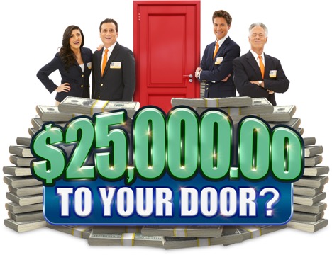 FINAL DAYS: Get in to Win $25,000.00 to Your Door!