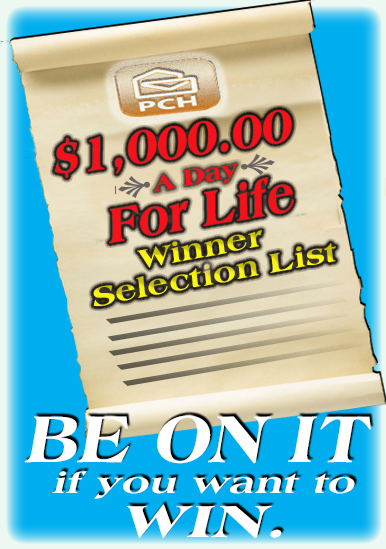 Are You on the  $1,000.00 A Day For Life Winner Selection List?