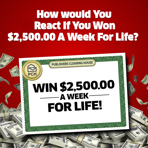 How Would You React If You Won $2,500.00 A Week For Life?