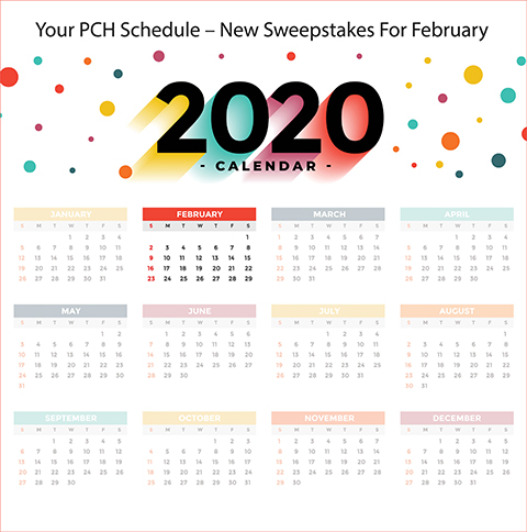 YOUR PCH SCHEDULE – NEW SWEEPSTAKES TO ENTER FOR FEBRUARY