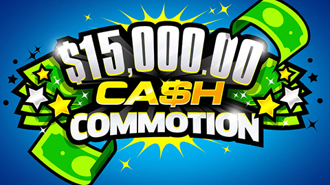 New Sweepstakes for March – $15,000.00 CA$H COMMOTION Event