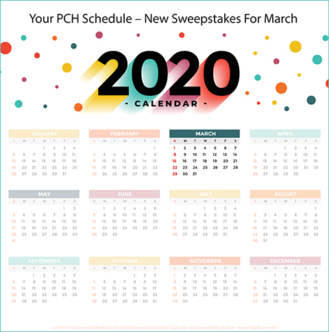 YOUR PCH SCHEDULE – NEW SWEEPSTAKES TO ENTER FOR MARCH