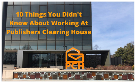 10 Things You Didn’t Know About Working at PCH!
