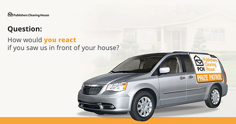How Would You React If The Prize Patrol Was In Front Of Your House?