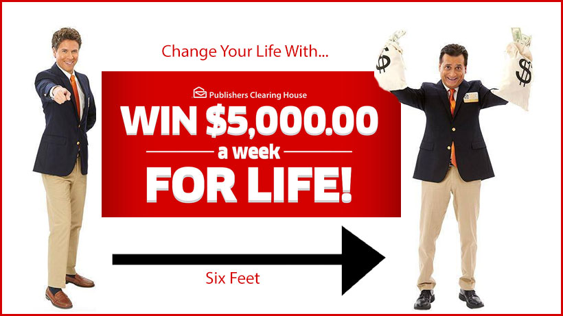 CHANGE YOUR LIFE WITH $5,000.00 A WEEK FOR LIFE!