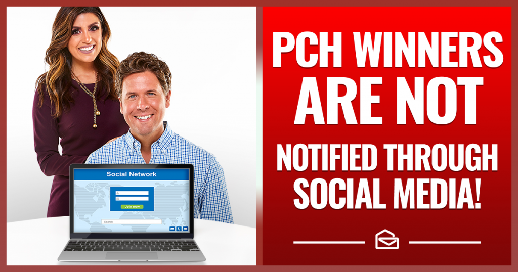 PCH Winners Are Not Notified Through Social Media