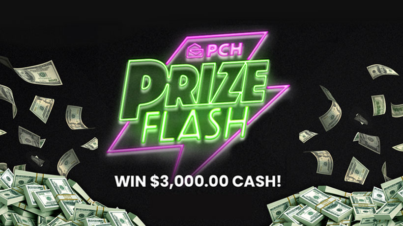 IT’S THE PCHSEARCH&WIN PRIZE FLASH EVENT!