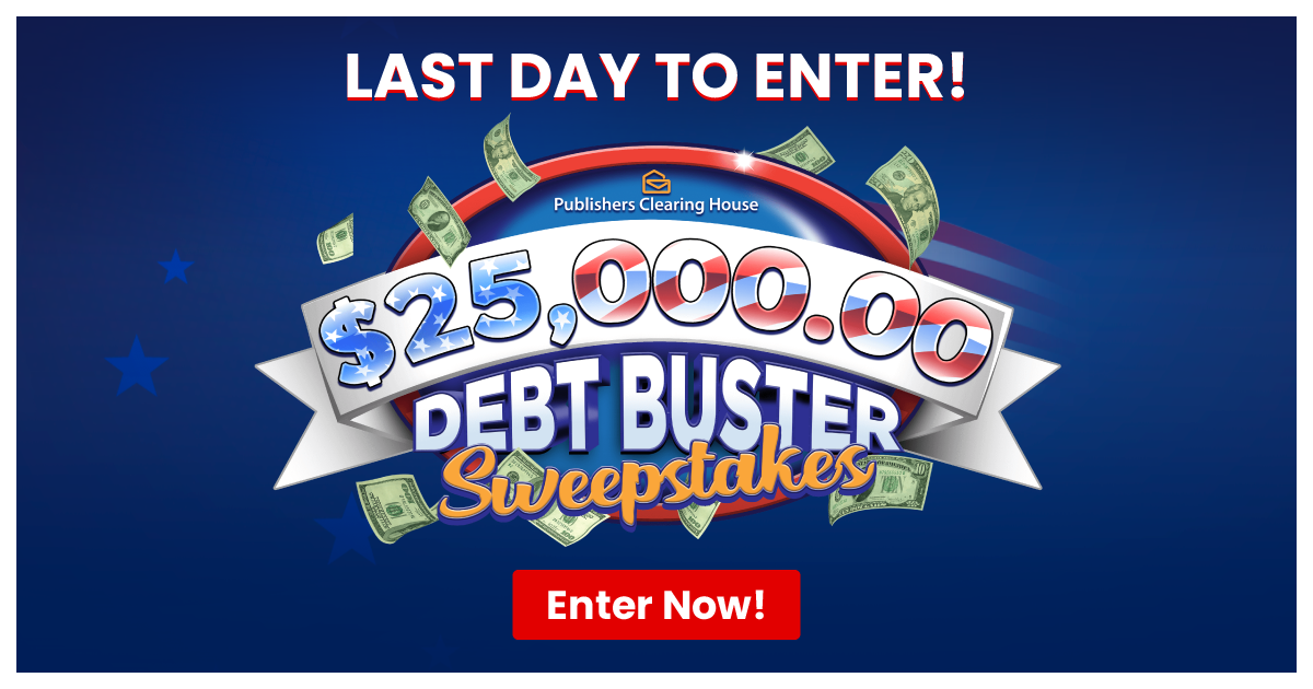 Get Out of Debt! Last Day To Enter The $25,000.00 Debt Buster Sweepstakes!